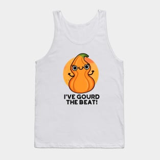 I've Gourd The Beat Cute Veggie Pun Tank Top